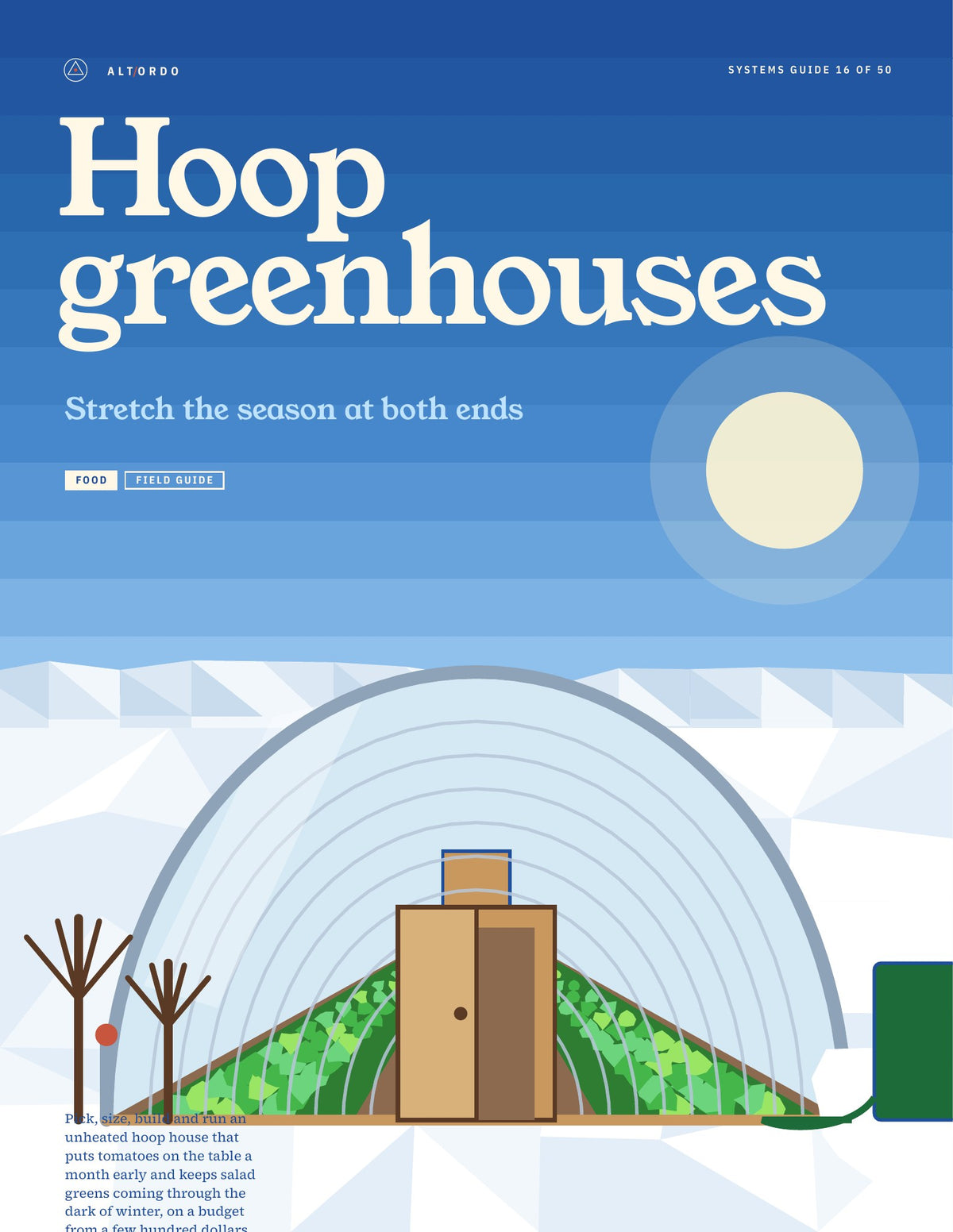 Hoop greenhouses: Stretch the season at both ends · Alt Ordo Systems Guide: cover