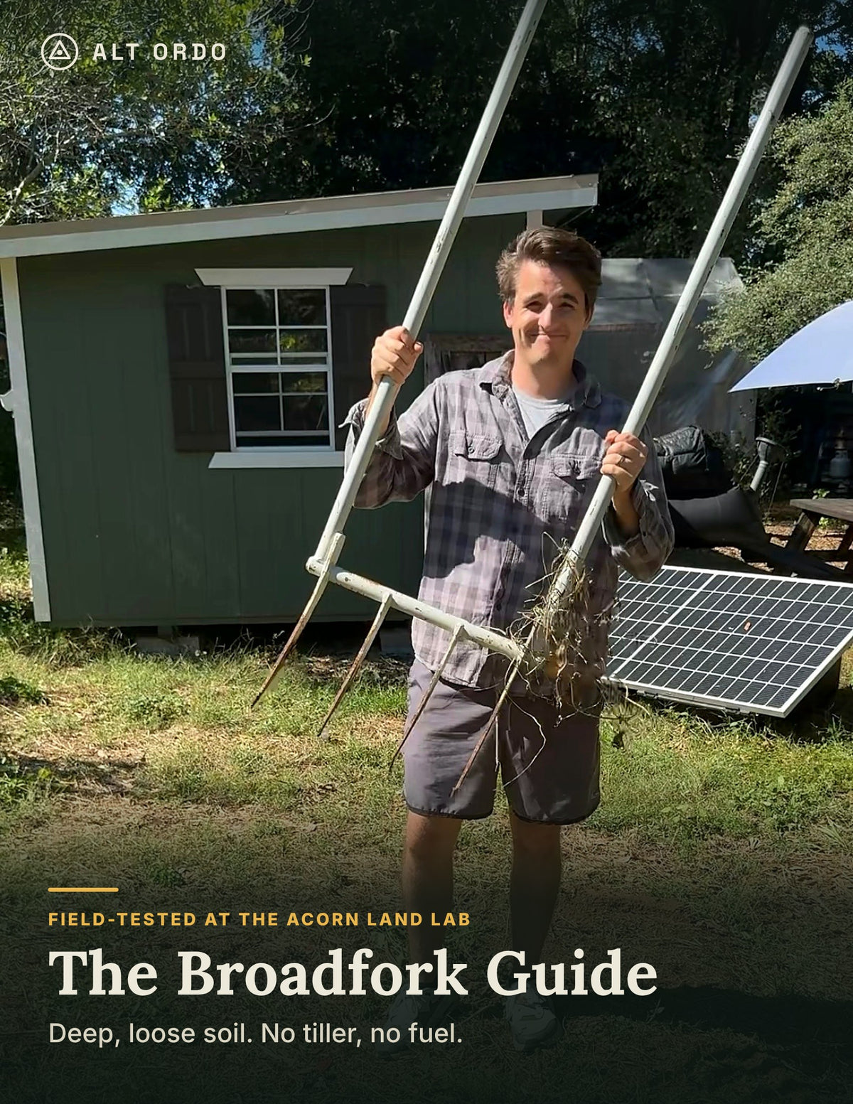 The Broadfork Guide: History, Fork Fit Workout + 2 Shop-Ready Build Plans (PDF + CAD Files)